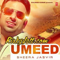 Download China Da Maal Sheera Jasvir mp3 song, Umeed (2015) Sheera Jasvir full album download