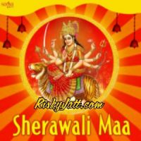Download Jai Jai Sherawali Maa Firoz Khan mp3 song, Sherawali Maa Firoz Khan full album download