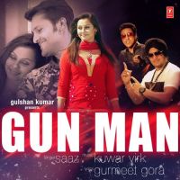 Download Gun Man ft Kuwar Virk Saaz mp3 song, Gun Man Saaz full album download
