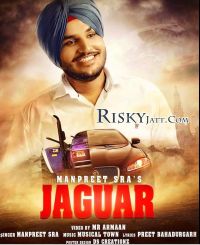 Download Jaguar Manpreet Sra mp3 song, Jaguar Manpreet Sra full album download