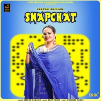 Download Snapchat Deepak Dhillon mp3 song, Snapchat Deepak Dhillon full album download