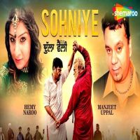 Download Sohniye (Dulla Vailly) Manjeet Uppal, Hemy Naroo mp3 song, Sohniye (Dulla Vailly) Manjeet Uppal, Hemy Naroo full album download