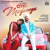 Download Ohh Marjaneya Sukh Sandhu mp3 song, Ohh Marjaneya Sukh Sandhu full album download