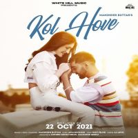 Download Kol Hove Maninder Buttar mp3 song, Kol Hove Maninder Buttar full album download