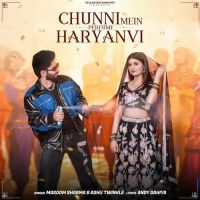 Download Chunni Mein Masoom Sharma, Ashu Twinkle mp3 song, Chunni Mein Masoom Sharma, Ashu Twinkle full album download