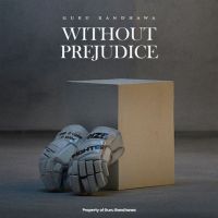 Download From Ages Guru Randhawa mp3 song, WITHOUT PREJUDICE Guru Randhawa full album download