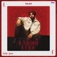 Download Enraged Pavitar Lassoi, Karam Brar mp3 song, The Lassoi Code Pavitar Lassoi, Karam Brar full album download