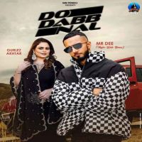 Download Do Dabb Nal Mr. Dee mp3 song, Do Dabb Nal Mr. Dee full album download