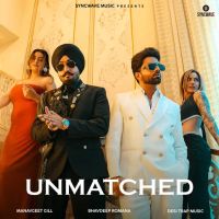 Download Unmatched Manavgeet Gill mp3 song, Unmatched Manavgeet Gill full album download
