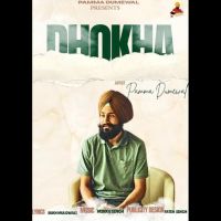 Download Dhokha Pamma Dumewal mp3 song, Dhokha Pamma Dumewal full album download