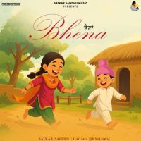 Download Bhena Satkar Sandhu mp3 song, Bhena Satkar Sandhu full album download