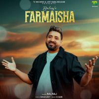 Download Farmaisha Balraj mp3 song, Farmaisha Balraj full album download