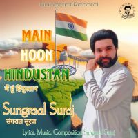 Download Main Hoon Hindustan Sungraal Suraj mp3 song, Main Hoon Hindustan Sungraal Suraj full album download